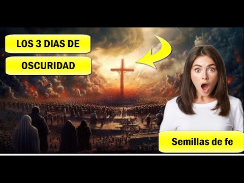 Dios enviará dos Castigos, los 3 días de oscuridad, profecías para el Mundo