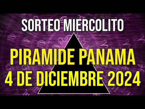 Pirámide Loteria Panamá para el Miércoles 4 de Diciembre 2024 Lotería de Panamá