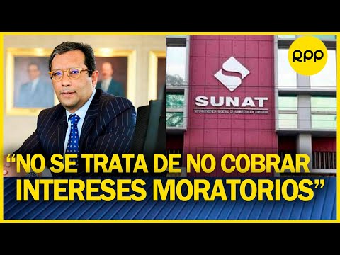 Leonardo López: “La SUNAT está prohibida de cobrar interés mora una vez transcurrido plazo”