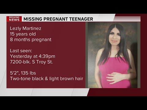 Search underway for missing 15-year-old girl CPD says is 8 months pregnant