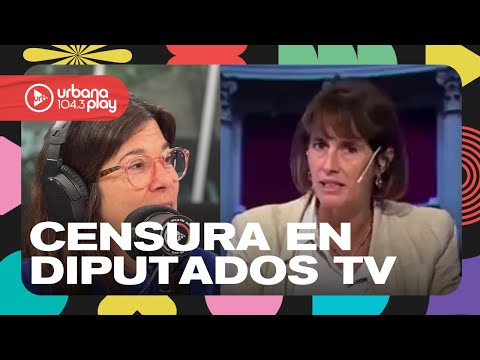 Intentaron censurar a Laura Serra en Diputados TV: Les marcan la línea editorial #DeAcáEnMás