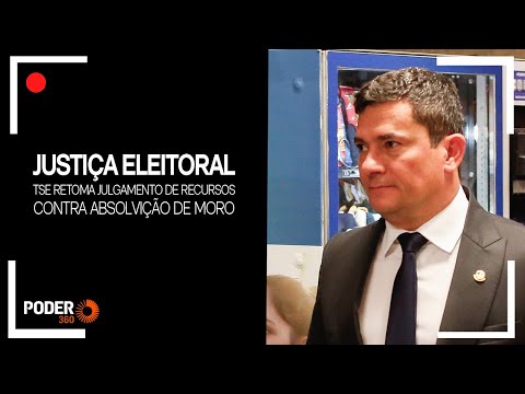 Ao vivo: TSE retoma julgamento de recursos contra absolvição de Moro