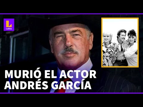 ANDRÉS GARCÍA QEPD: trayectoria del galán de telenovelas y películas