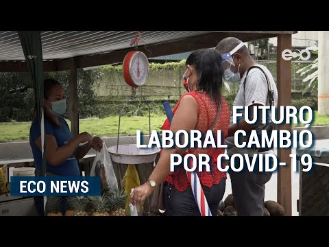 Futuro laboral en Panamá cambió por impacto del covid-19 | ECO News
