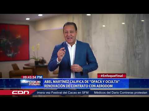 Abel Martínez califica de “opaca y oculta” renovación de contrato con Aerodom