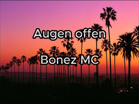 Bonez MC - Augen offen