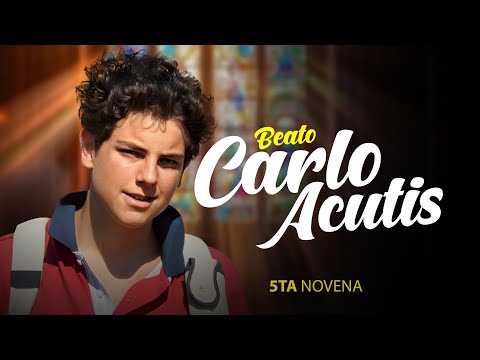 SANTA EUCARISTÍA || Quinta novena al Beato Carlos Acutis