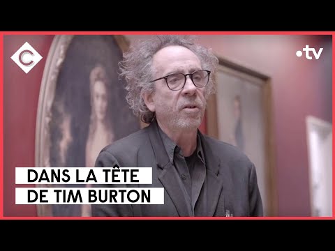 Tim Burton : bienvenue dans ma tête - L’Oeil de Pierre Lescure - C à Vous - 08/05/2023