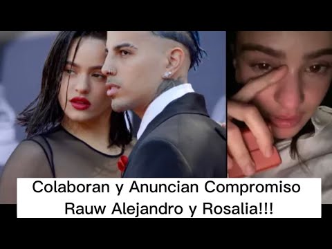 Se casan Rosalia y Rauw Alejandro/ finalmente colaboran!!