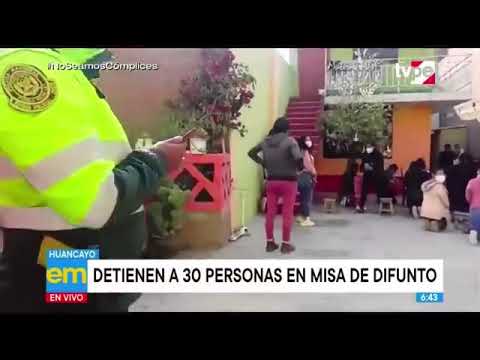 Huancayo: Policía detiene a un sacerdote y más de 30 personas en misa de difunto