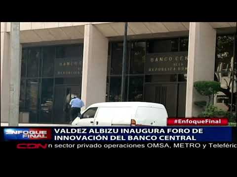 Valdez Albizu inaugura Foro de Innovación del Banco Centra