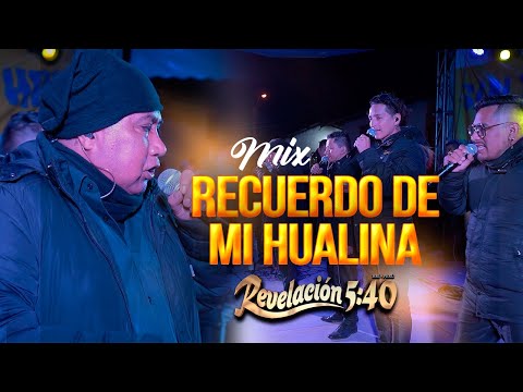 Revelación 5:40 - Mix Recuerdo de mi Hualina ? Concierto en Vivo en San Pedro de Laraos Hri 2023