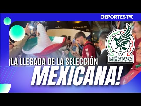 Así fue la llegada de la selección de México para encarar el partido ante Honduras
