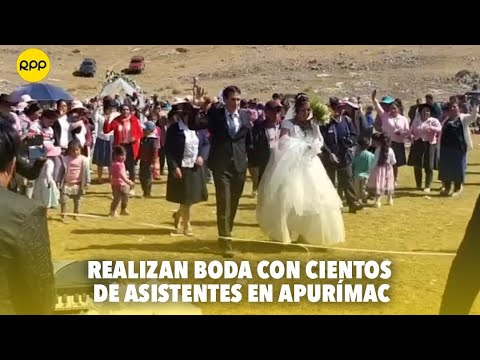 COVID-19: Celebran boda con cientos de asistentes en Apurímac