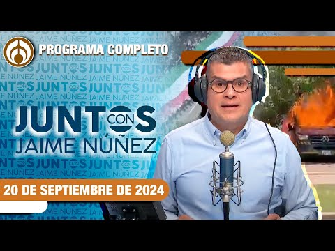 EN VIVO | JAIME NÚÑEZ | 20/09/24