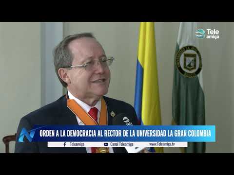 Reconocimiento al Rector de la Universidad la Gran Colombia - Teleamiga