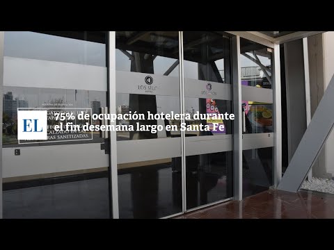 75% DE OCUPACIÓN HOTELERA DURANTE EL FIN DE SEMANA LARGO EN SANTA FE.