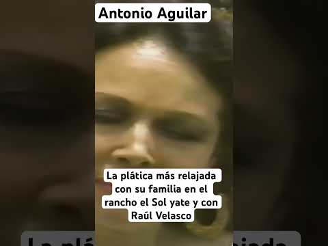 Antonio Aguilar en plática con Raúl Velasco y con su familia en el rancho el Soyate #viral