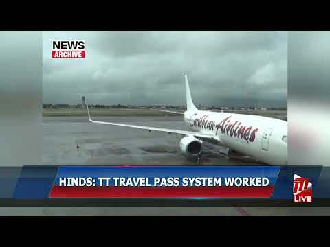 Minister Hinds : TT Travel Pass System Worked