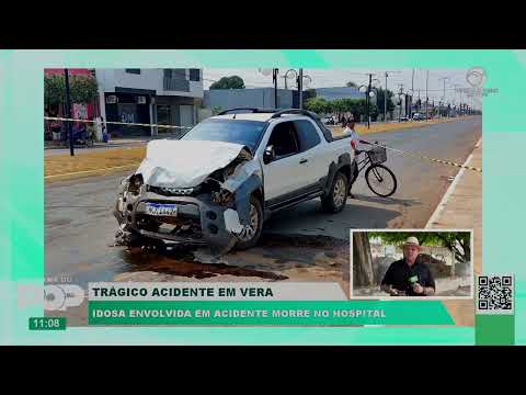 TRÁGICO ACIDENTE EM VERA | IDOSA ENVOLVIDA EM ACIDENTE MORRE NO HOSPITAL