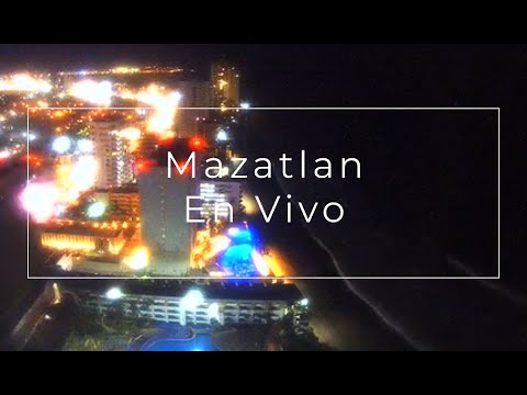 Panorámica de Mazatlán en vivo