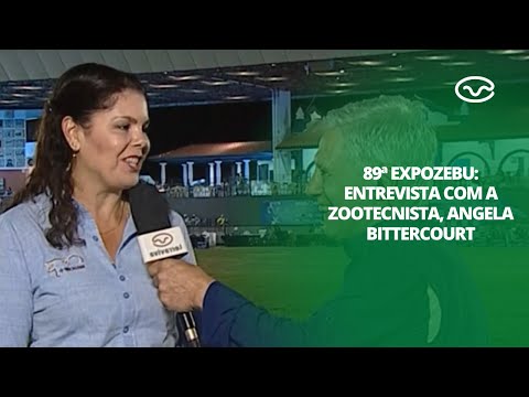 89º Expozebu: Entrevista com a zootecnista, Angela Bittercourt