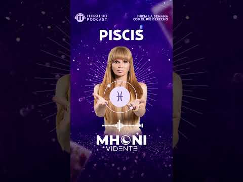 Piscis del 16 al 22 de septiembre | Horóscopos con Mhoni Vidente