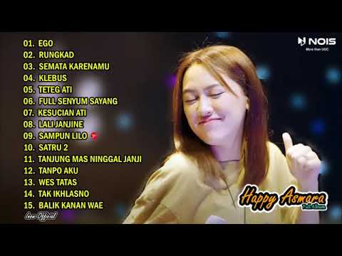 HAPPY ASMARA "EGO" | FULL ALBUM TERBARU 2022 ( happy Asmara Music)