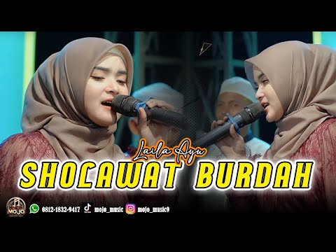 SHOLAWAT BURDAH - LAILA AYU | MOJO MUSIC LIVE