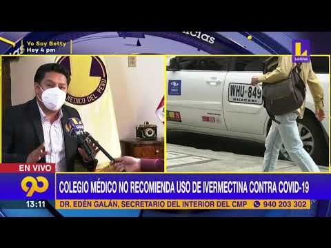 ? Colegio médico del Perú no recomienda uso de ivermectina contra covid 19 | Latina Noticias