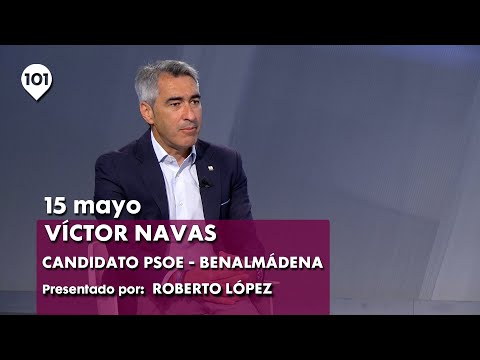 Victor Navas, candidato a la alcaldía PSOE Benalmádena | 15 mayo