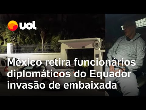 México retira funcionários diplomáticos do Equador após invasão de embaixada e ruptura de relações