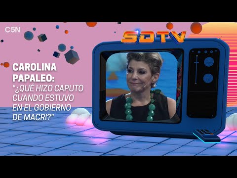SOBREDOSIS DE TV | CAROLINA PAPALEO: ¿QUÉ HIZO CAPUTO CUANDO ESTUVO EN EL GOBIERNO DE MACRI?