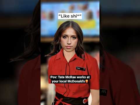 If Tate McRae worked at McDonald’s 🍟 #tatemcrae
