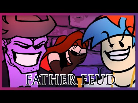 FATHER FEUD 1 | Friday Night Funkin' AMV
