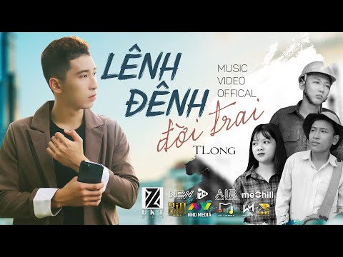 Lênh Đênh Đời Trai - TLONG | OFFICIAL MUSIC VIDEO