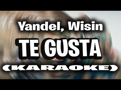 Yandel, Wisin - Te Gusta (KARAOKE - INSTRUMENTAL) | Resistencia