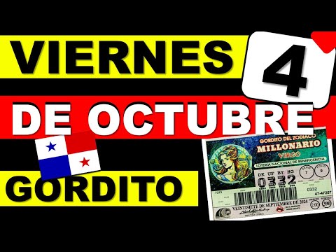 Resultados Sorteo Loteria Viernes 4 Octubre 2024 Loteria Nacional Panama Gordito Zodiaco Septiembre