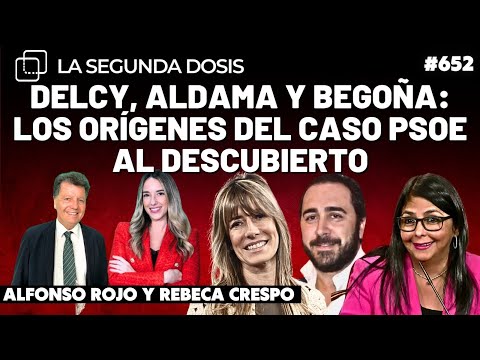 Delcy, Aldama y Begoña: los orígenes del caso PSOE al descubierto
