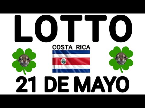 Numeros para la LOTTO de Costa Rica para el 21 de Mayo