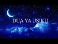 DUA ZA USIKU