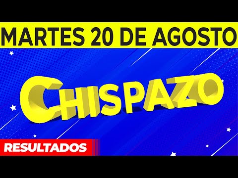 Sorteo Chispazo de las Tres y Chispazo del Martes 20 de Agosto del 2024