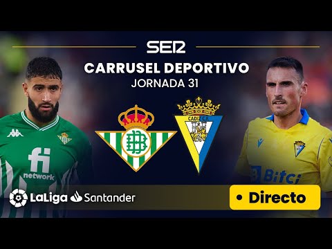 ? EN DIRECTO | CÁDIZ C.F. - REAL BETIS #LaLiga Jornada 31