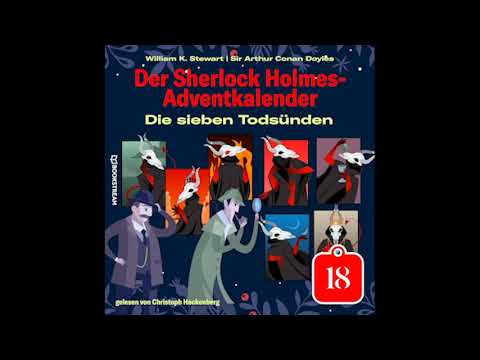 Die sieben Todsünden (Der Sherlock Holmes Adventkalender 2022 – Teil 18) Krimi Hörbuch