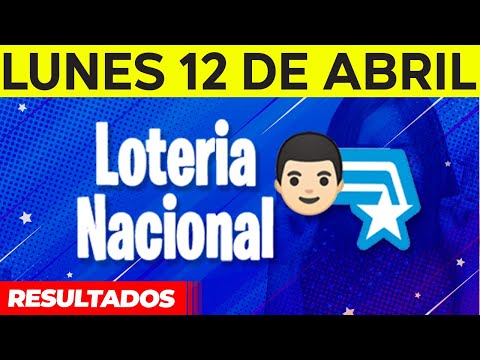 Resultados de La Lotería Nacional del Lunes 12 de Abril del 2021