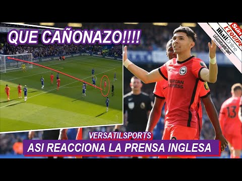 ASI REACCIONA PRENSA INGLESA a GOL de JULIO ENCISO CHELSEA vs BRIGHTON