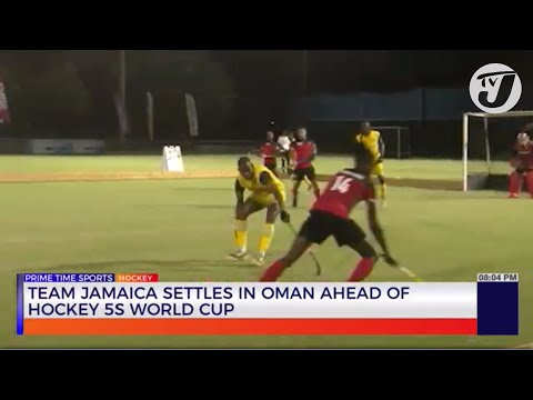 Team Jamaica Settles in Oman ahead of Hockey 5S World Cup