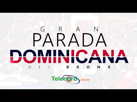 Se activo el evento mas esperando: ¡Gran Parada Dominicana del Bronx 2021!