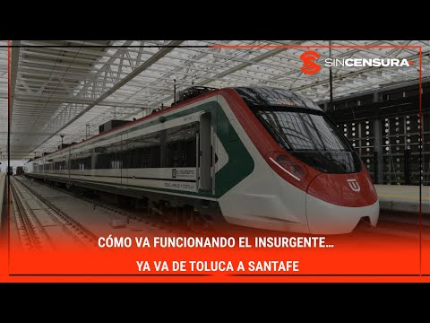 CÓMO VA FUNCIONANDO #ElInsurgente… Ya va de #Toluca a #SantaFe