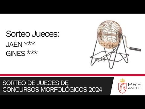 Sorteo de Jueces de Concursos Morfológicos 2024: JAÉN y GINES